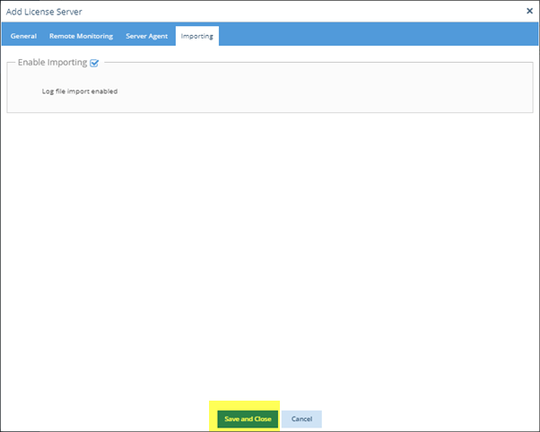 Enable importing for the license server - save and close