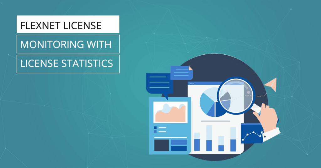 FlexNet license monitoring with License Statistics